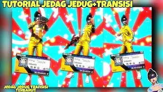 TUTORIAL JEDAG JEDUG TRANSISI KEREN!!