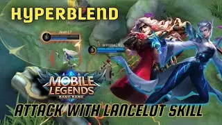 USING HYPERBLEND EUDORA/LANCELOT SKILL #mobilelegends #annmesa #hyperblend #eudora