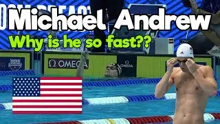 Why Michael Andrew is so fast...