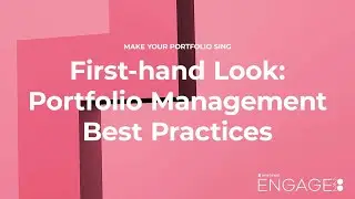 First-hand Look: Portfolio Management Best Practices
