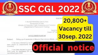 SSC CGL 2022 || total vacancy till September 2022 || department wise vacancy || 20k++ vacancy