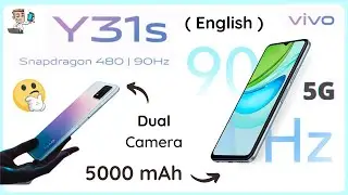 Vivo Y31s Launched with Snapdragon 480 5G SoC 🤔 | 90Hz Display | Dual Camera | Vivo Y31s | Phonly