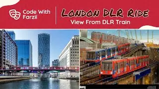London Train Ride | London DLR Ride | Magnificent View from LONDON DLR