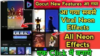 Gocut New features 🔥|Neon light viral reels video editing|Gocut Neon mode Shuffle Effects Editing
