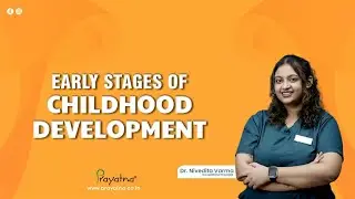 Why are the First Six Years Crucial for Child Development?