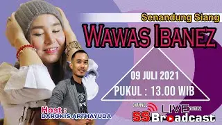 [LIVE] SENANDUNG SIANG   BERSAMA WAWAS IBANEZ | 09 JULI 2021