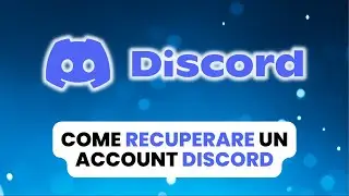 Come Recuperare Account DISCORD Senza Email e Numero di Cellulare