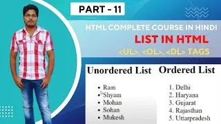 Part 11- What are List (UL, OL, DL, LI) Tags in HTML in Hindi | Ordered List & Unordered List