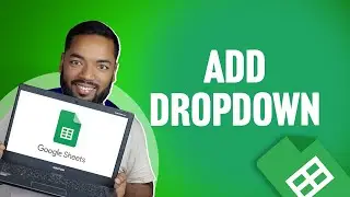 How To Add Dropdown in Google Sheets | Insert Dropdown Menu | Google Sheets Tutorial