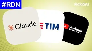 TIM, Claude, YouTube e mais: o resumo de notícias
