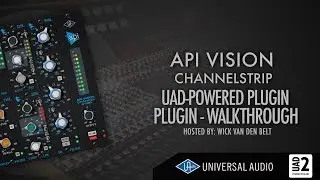 UAD - API vision channelstrip (complete walkthrough)
