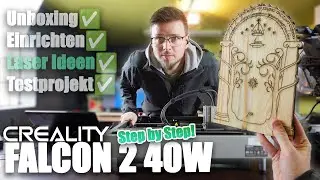 Creality Falcon 2 40W Laser: Schritt-für-Schritt Anleitung und Review
