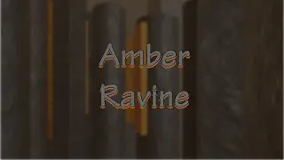 [TIER 17] Amber Ravine