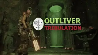 Outliver: Tribulation