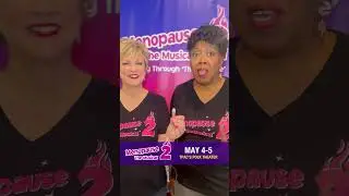Menopause The Musical 2: Cruising Through 'The Change'®
