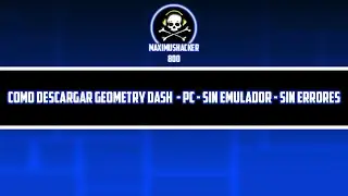 Como Descargar Geometry Dash | Sin Emulador | Sin Errores | PC | 2015