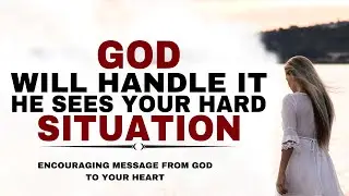 WATCH HOW GOD WILL HANDLE YOUR SITUATION HE KNOWS YOUR ARE TIRED - CHRISTIAN MOTIVATION