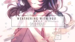 SPEED PAINT_「Weathering With You | 天気の子 」_HAPPY 1st ANNIVERSARY
