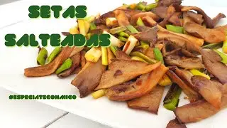 Setas salteadas| Fácil y saludable