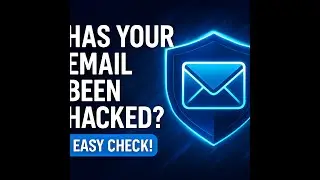 Has Your Email Been Hacked? Easy Check!