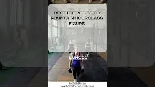 Best Exercises For Hourglass Figure. 