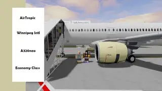 Really Nice. | AirTropic A320neo Flight