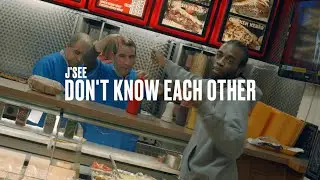 J'See - Don't Know Each Other (Official Music Video)