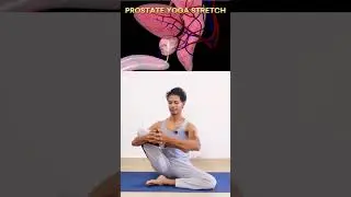 Prostate Gland Yoga Stretch 
