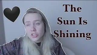 The Sun Is Shining - Jessie Hiley (Original Song)