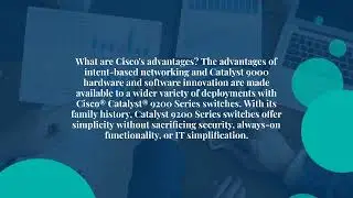 What are The Benefits of Cisco's Catalyst 9200 Series Switch | Marci Network Hardware