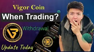 Vigor Coin Trading Update | VTC Latest News | When Vigor Coin Trading Goes Live