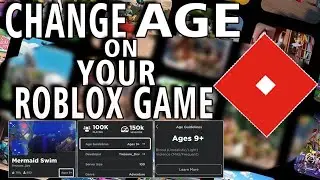 How to Change Age Guidelines on Your Roblox Game (full guide)