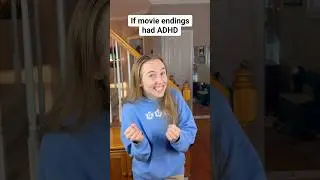If movie endings had ADHD