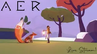 AER Memories of Old ➤ Walkthrough ➤ Live Stream 1