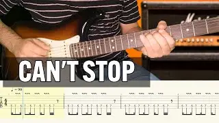 Can't Stop RHCP Guitar Tab Cover Lesson Tutorial