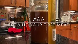 Brewing Your First Mead