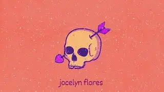 Jocelyn Flores (Lofi Remix)