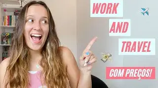 Everything you need to know about the Work and Travel Exchange | Julia no Mundo