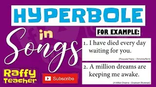 HYPERBOLE IN POPULAR SONGS