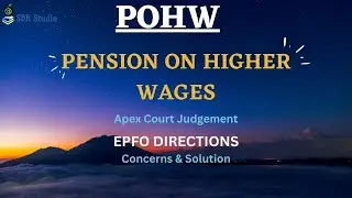 EPFO Higher Pension Case | Employees Pension Scheme 1995 | Court Judgement Concerns & Solution
