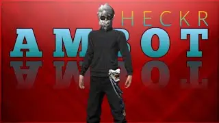 A M B O T 😈🔧 H E C K R ⚙️DP😱 320🤫