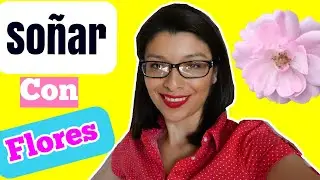 Soñar Con Flores De Diferentes Colores - Que Significa?