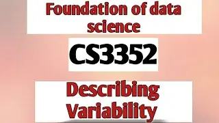 Describing variability in foundation of data science  tamil||CS3352||FDS||Anna university reg-2021.