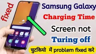Samsung Galaxy charging time screen not turning off 2024  lSamsung m11 charging time screen not off