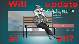 Is Steep Steps getting updated soon?