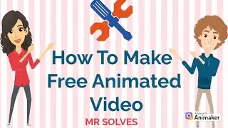 How to Make Animated Video Free  With Animaker