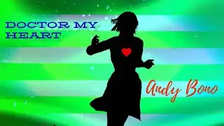 ANDY BONO - DOCTOR MY HEART - for steel guitar