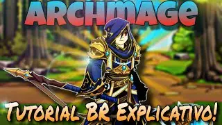 [AQW] ARCHMAGE [TUTORIAL BR EXPLICATIVO!]