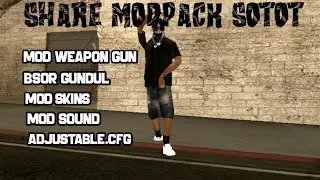 [SHARE] MODPACK RINGAN ANTI LAG COCOK UNTUK SOTOT DAN RP || GTA SAMP
