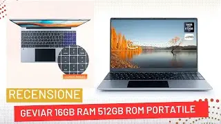 Geviar 16GB RAM 512GB ROM Computer Portatile Recensione